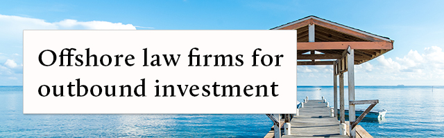 Offshore-law-firms-for-outbound-investment-b