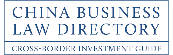 China Business Law Directory - Cross-border investment guide