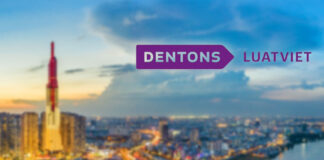 Dentons LuatViet expands Vietnam offering with full law firm integration Strengthening Legal Team in Vietnam
